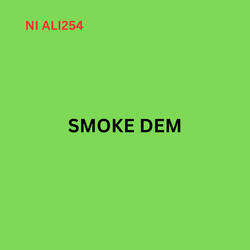 Smoke Dem