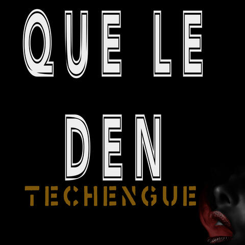 Que Le Den