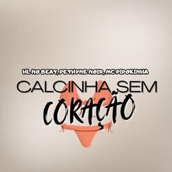 Calcinha Sem Coração