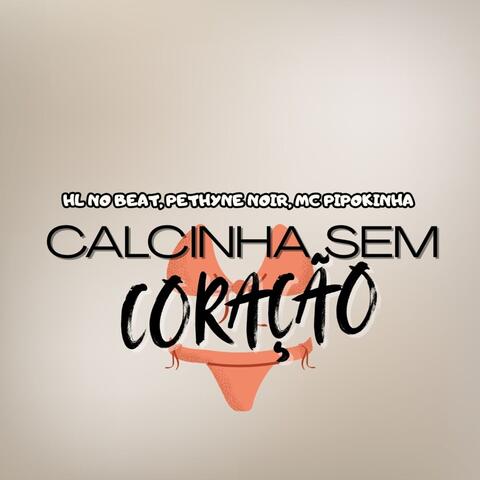 Calcinha Sem Coração