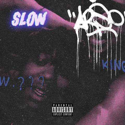 Slow