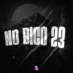 No Bico 23