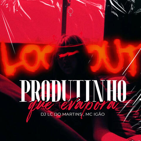 Produtinho Que Evapora