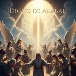 Digno de Alabar