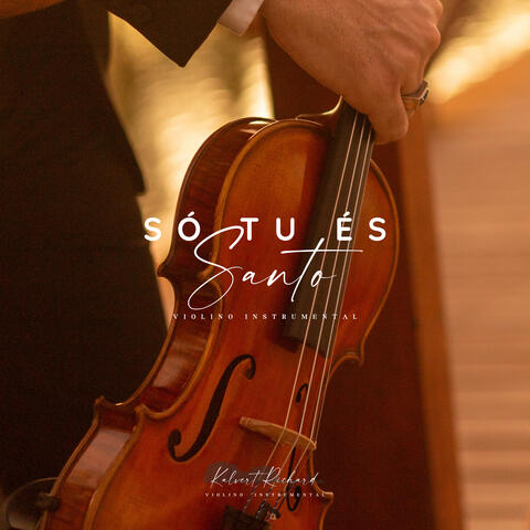 Só Tu És Santo | Violino Instrumental