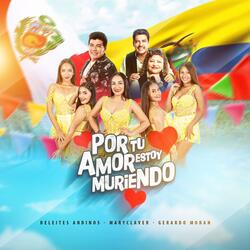 Por Tu Amor Estoy Muriendo