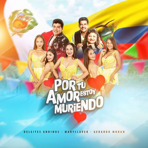 Por Tu Amor Estoy Muriendo