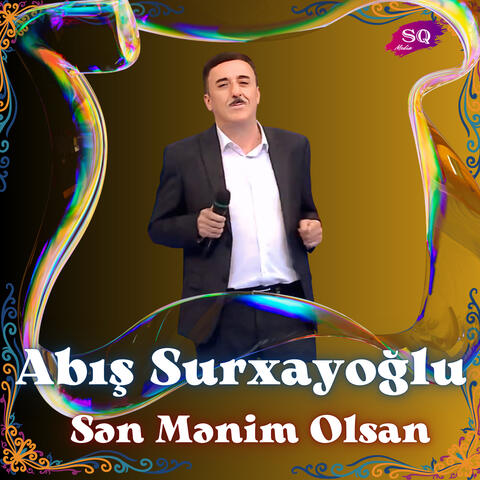 Sən Mənim Olsan