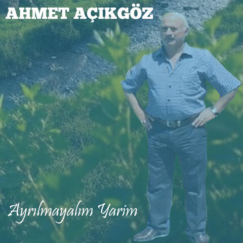 Ayrılmayalım Yarim
