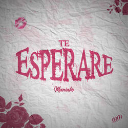 Te Esperare