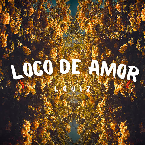 Loco de Amor