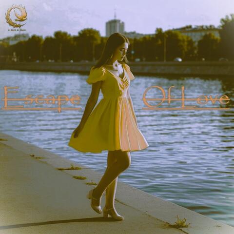 Escape of Love