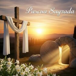Pascua Sagrada