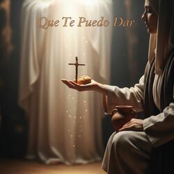 Que Te Puedo Dar