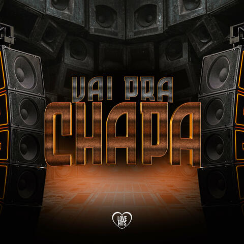 Vai pra Chapa