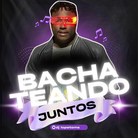 Bachateando Juntos