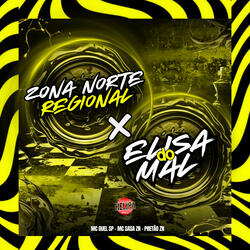 Zona Norte Regional X Elisa do Mal