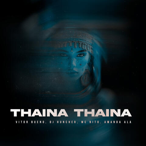 Thaina Thaina