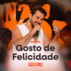 Gosto de Felicidade - Sabadin 2