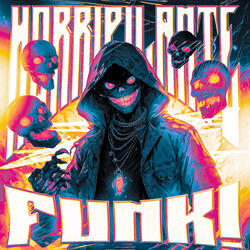 Horripilante Funk!
