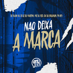 Não Deixa a Marca