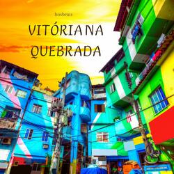 Vitória na Quebrada