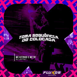 Toma Sequência de Colocada