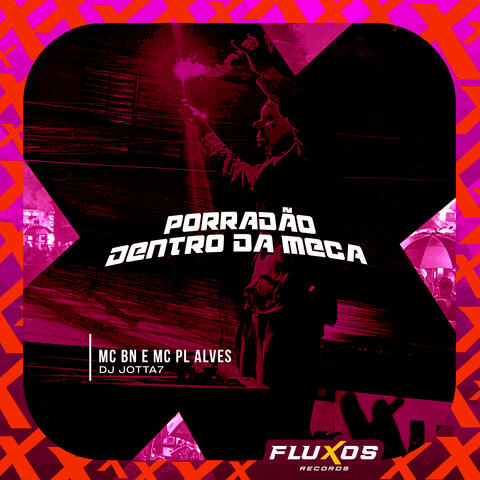 Porradão Dentro da Meca