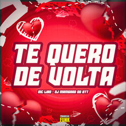Te Quero de Volta