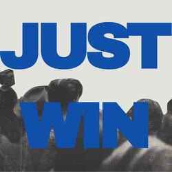 Just Win