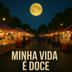 Minha Vida é Doce