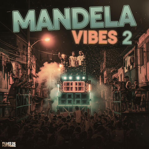 Mandela Vibes 2