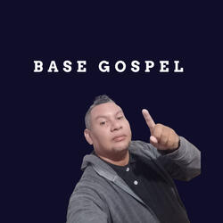 Base Gospel
