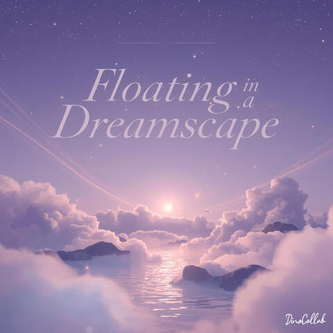 Floating in a Dreamscape