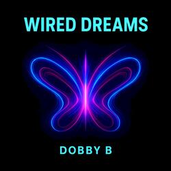 Wired Dreams