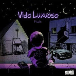 Vida Luxuosa