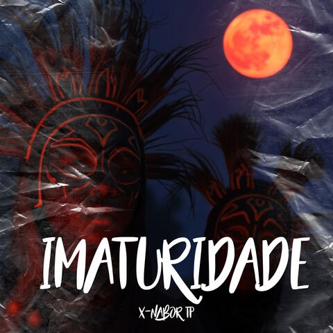 Imaturidade