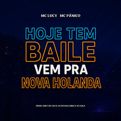 Hoje Tem Baile Vem pra Nova Holanda