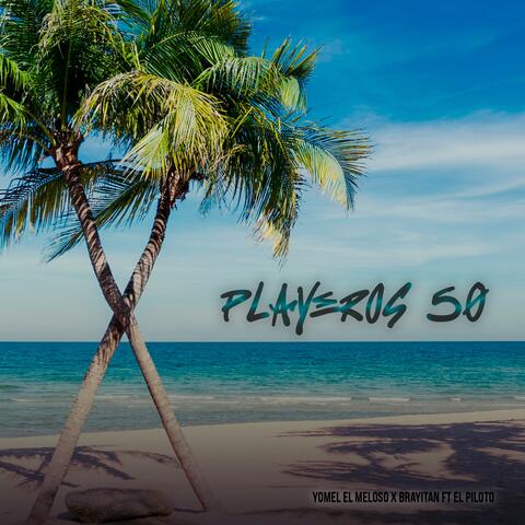 Playeros 50