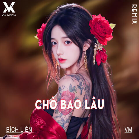 Chờ Bao Lâu
