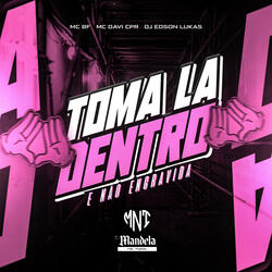 Toma La Dentro e Não Engravida (Speed Up)