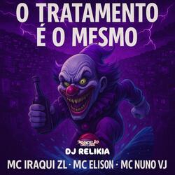 O Tratamento É o Mesmo