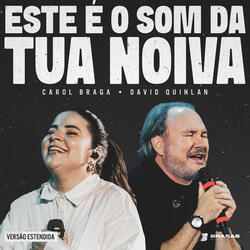 Este É o Som da Tua Noiva