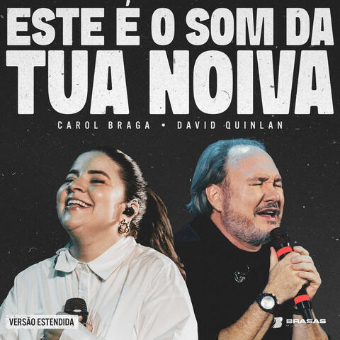 Este É o Som da Tua Noiva