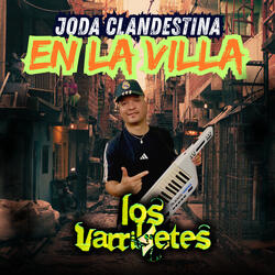Joda Clandestina en la Villa