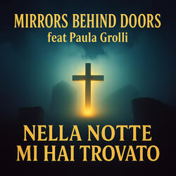 Nella Notte mi Hai Trovato