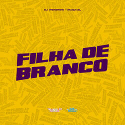 Filha de Branco