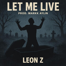 Let Me Live