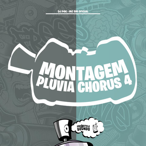 Montagem Pluvia Chorus 4