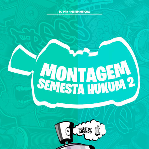 Montagem Semesta Hukum 2